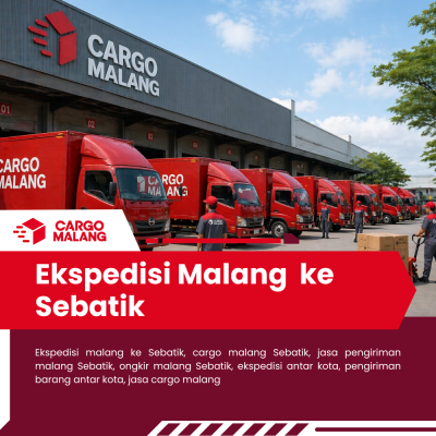 Ekspedisi Malang ke Sebatik